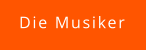 Die Musiker