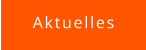 Aktuelles